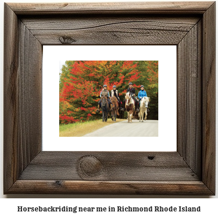 horseback riding near me in Richmond, Rhode Island